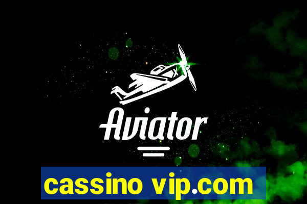 cassino vip.com